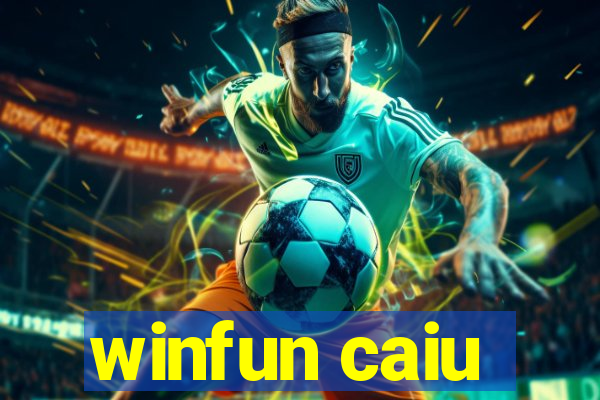 winfun caiu